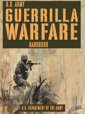 cover image of U.S. Army Guerrilla Warfare Handbook
